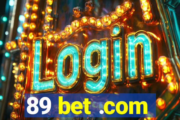 89 bet .com